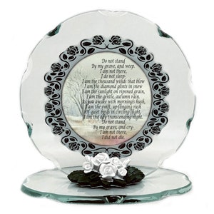 Do not stand at my grave and weep Memorial Cut Glass Plaque  keepsake with beautiful poem