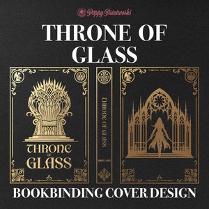 Throne of Glass Bookbinding Cover Design PNG File, Throne of Glass Book 1, Vinyl Book Cover Design, Cover Art, Sarah J Maas, Cricut