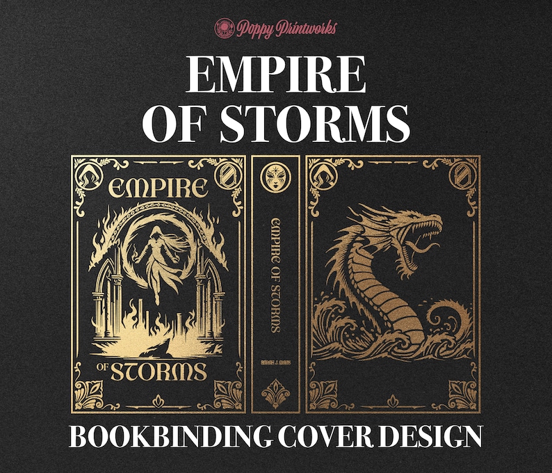 May include: A gold book cover design with the title "Empire of Storms" in a decorative font. The left side features a woman in a flowing robe standing in a fiery archway. The right side features a dragon emerging from a stormy sea.