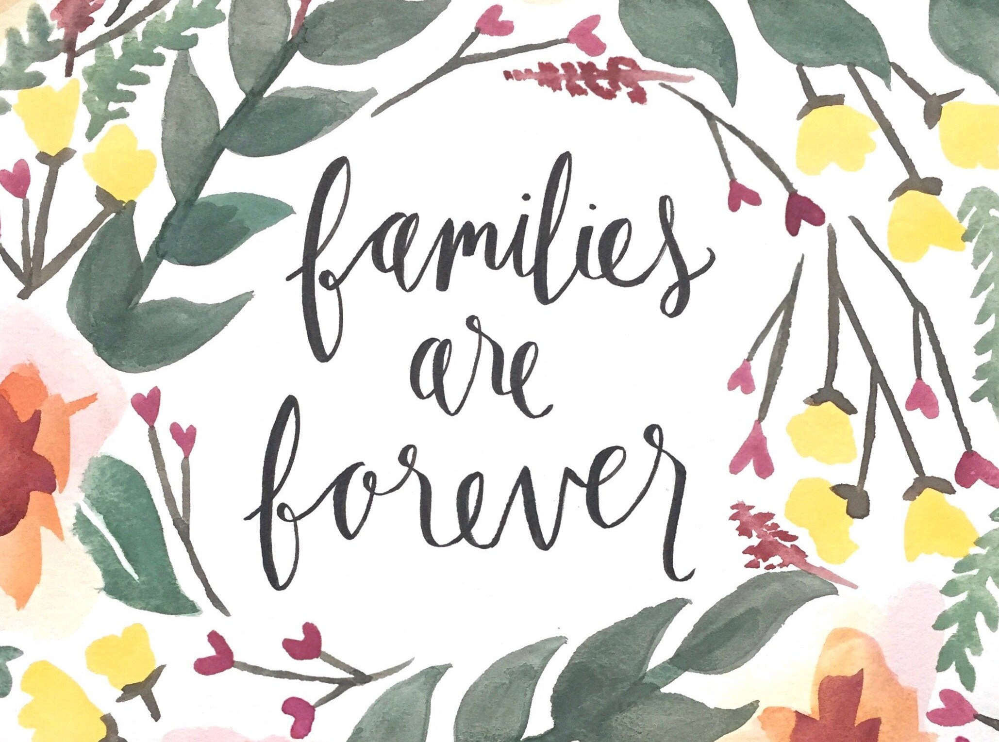 PRINTABLE Watercolor and Calligraphy Artwork- Families Are Forever ...
