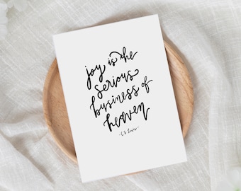 PRINTABLE C.S. Lewis Calligraphy Quote - Joy Is The Serious Business Of Heaven -  Digital Download - Christian Wall Art