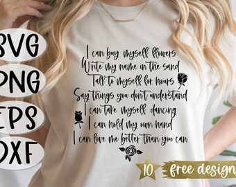 I Can Buy Myself Flowers SVG Buy Myself Flowers Png Flower Svg Cutting Svg Eps  Dxf Png Cut File Cricut Cutting Sublimation Print Design