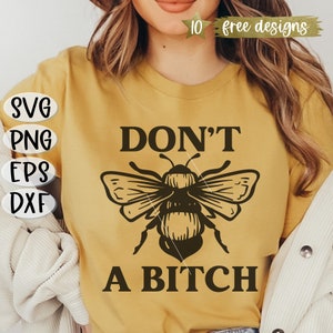 Wees geen bitch SVG, neem het mee naar de vloer Svg, Trendy Country Svg, Queen B T-shirt, Bee Hive T-shirt, Country Svg, Aint No Hold Em Svg Png