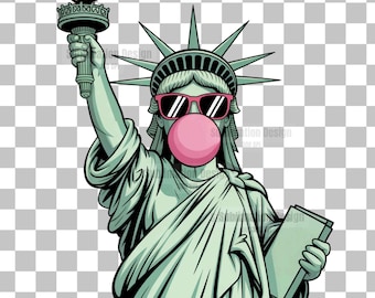 Statue Of Liberty PNG Bubblegum Sublimation Funny New York Clipart Trendy Liberty Design PNG For Shirts America USA Merica Freedom July 4th