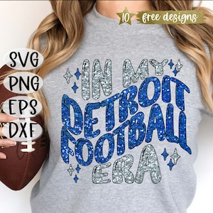 In My Detroit Football Era SVG, Detroit Football Svg, Lions Svg, Png Svg Digital Download, Detroit Pride, Football Svg, Lions Football Svg