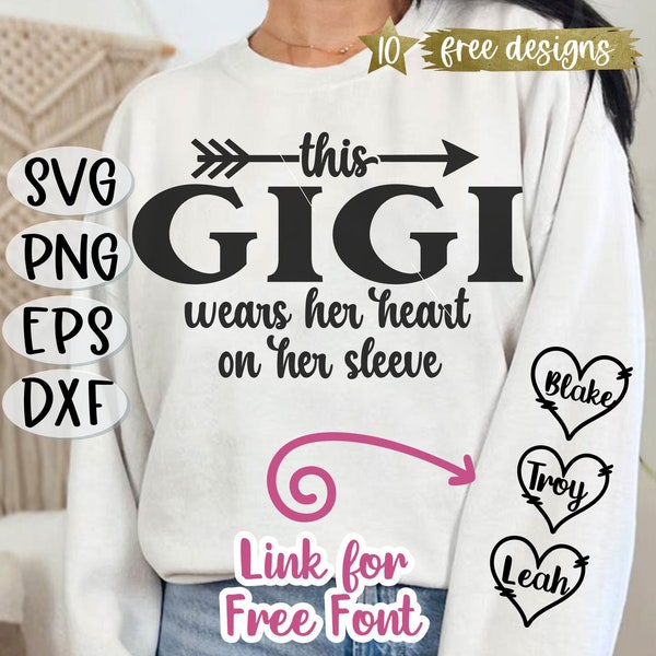 This GIGI Wears Her Heart on her Sleeve SVG, Grandma Valentine Svg, Gigi Mother's Day Svg, Cricut Gigi Svg, Gigi Mother's Day