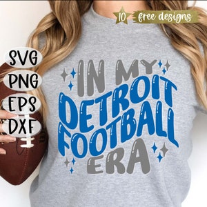 In My Detroit Football Era SVG, Detroit Football Svg, Lions Svg, Png Svg Digital Download, Detroit Pride, Football Svg, Lions Football Svg