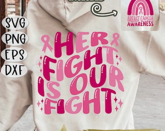 Her Fight Is Our Fight SVG Breast Cancer Awareness SVG Cancer Svg Trendy Retro Groovy Wavy Stacked Sublimation Png Rainbow Ribbon Cut Cricut