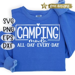 Camping Mode SVG PNG, Funny Camping SVg, Family Vacation 2024 Svg, Happy Camper Svg, Camp Life Svg, Adventure Svg, Travel Shirt Svg