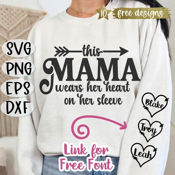 This Mama Wears Her Heart on her Sleeve SVG, Mama Valentine Svg, Mama Mother's Day Svg, Cricut, Cut, Mama Svg, Mama Shirt, Mama Mother's Day