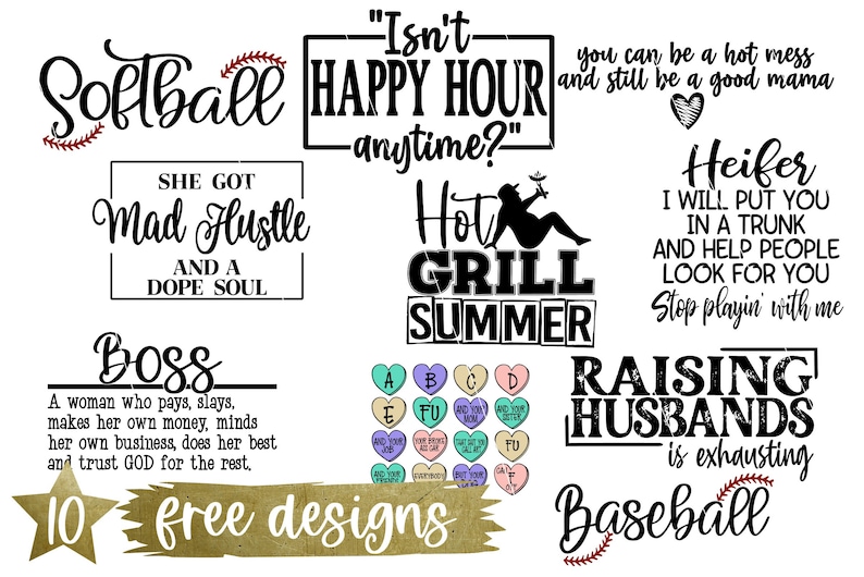 Puede incluir: Una descarga digital de 10 dise&ntilde;os gratuitos con varios gr&aacute;ficos basados en texto. Los dise&ntilde;os incluyen frases como "Softball", "Happy Hour", "Mad Hustle", "Boss", "Hot Grill Summer", "Heifer", "Raising Husbands" y "Baseball".