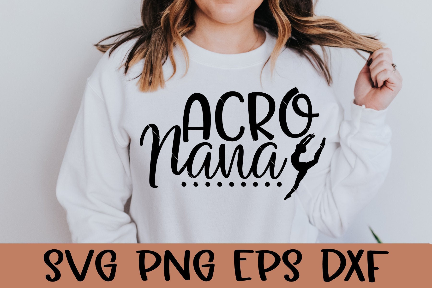 Acro Nana, Acro Nana SVG, Acro, Acro Svg, Nana, Nana Svg, Corte, Svg, Eps, Dxf, Png, Archivo de corte, Cricut, Acrobat, Acrobats Svg, Gimnasia