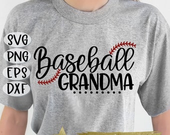 Baseball Grandma, Baseball Grandma SVG, Baseball, Baseball Svg, Grandma, Grandma Svg, Cutting, Svg, Eps, Dxf, Png, Cut File, Cricut,Cutting