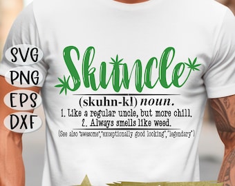 Skunkle, Skunkle Svg, Uncle, Uncle Svg, Uncle Pot Svg, Uncle Pot, Smells, Smells Svg, Funny, Svg, Jpeg, Subimation, Png, Cut File, Cricut