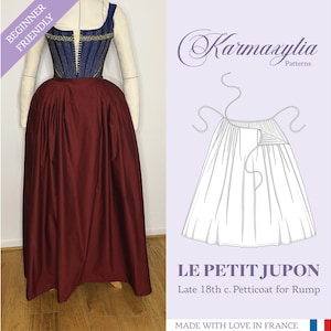 May include: A historical costume ensemble featuring a blue bodice with gold trim and a burgundy skirt. The image includes a pattern illustration of a petticoat, with text that reads "LE PETIT JUPON" and "Late 18th c. Petticoat for Rump."
