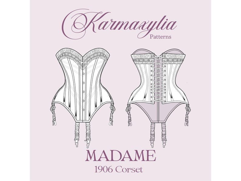 Pode incluir: Um desenho de linha de um corpete branco com uma borda de renda e um fecho de busk. O corpete &eacute; mostrado de frente e de costas. O texto "MADAME 1906 Corset" est&aacute; abaixo da imagem. O texto "Karmaxylia Patterns" est&aacute; na parte superior da imagem.