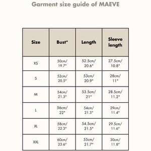 May include: A size chart for a garment, showing bust, length, and sleeve length measurements in inches and centimeters for sizes XS to XXL. The chart is titled "Amour Linen Garment size guide of MAEVE".