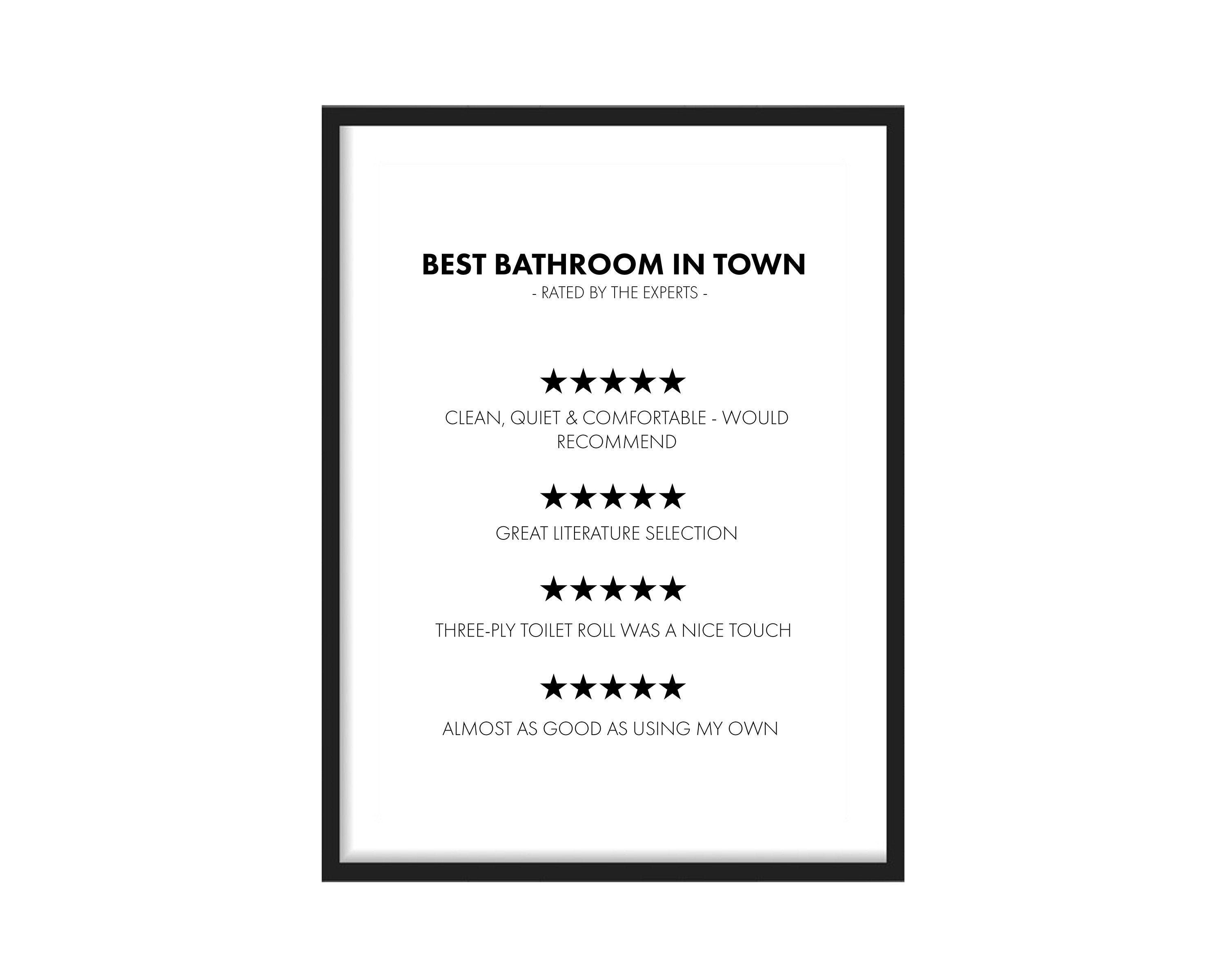 Best Bathroom in Town Wall Print Bathroom Reviews Print Etsy