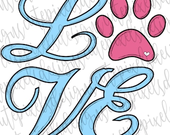 Love Paw Print PNG design, Dog paw love letters, PNG download, Printable Paw Print clipart, Sublimation Graphic