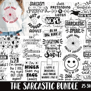 25 hand-drawn sarcastic quotes and designs in svg and png formats. digital download only.