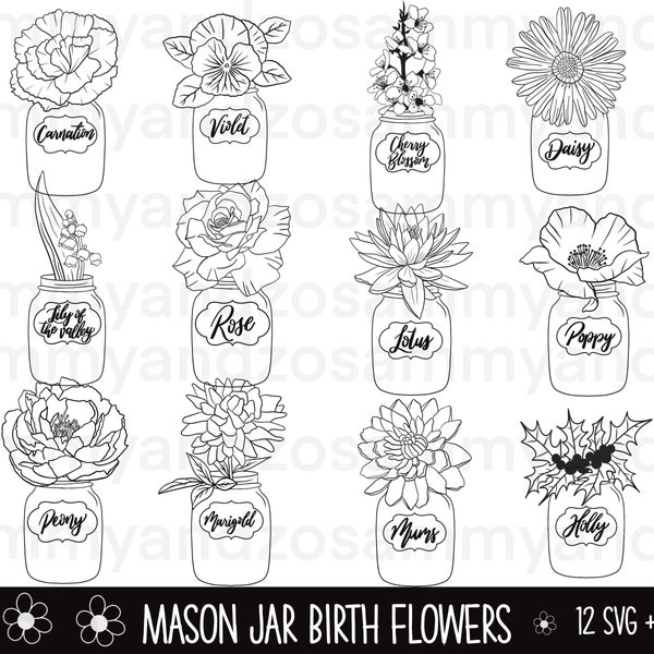 Mason jar birth month flowers| svg cut files cricut| birth month flowers svg| zodiac svg| mason jar svg| cricut svg png bundle| birthday svg