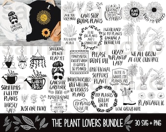 May include: A black and white digital download bundle of 30 plant-themed SVG and PNG files. The images feature various plant puns and sayings, such as "Aloe You Very Much", "Can't Stop Buying Plants", "I Like Big Plants and I Cannot Lie", "Plant Mama", "We All Grow At Our Own Pace", "Love Grows Here", and "Plantaholic".