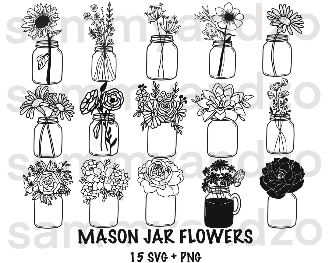 Mason Jar Flowers Svg Bundle Mason Jar Svg Flower Svg Botanical Svg