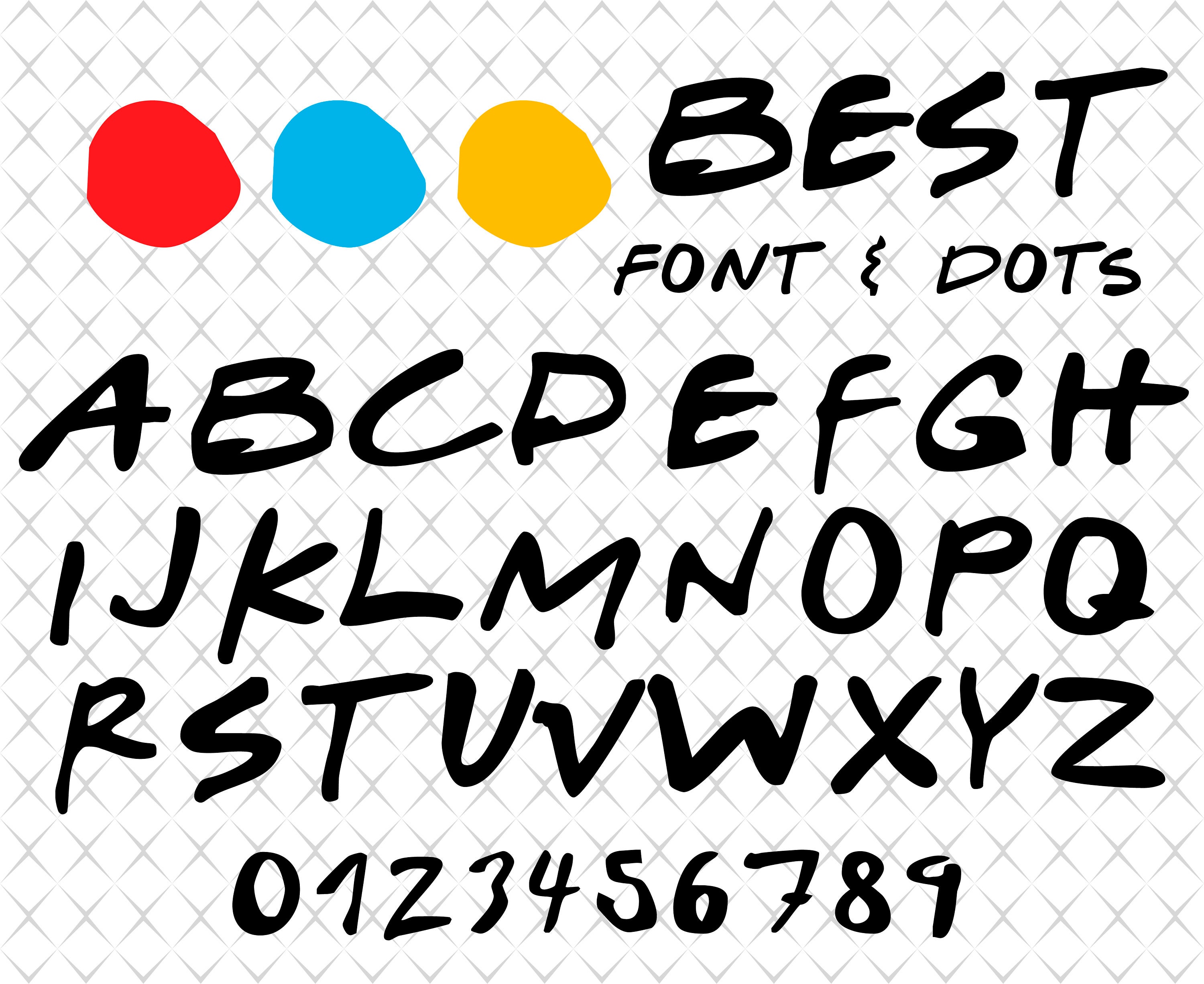 Friends Font Svg Friends Alphabet Letter Svg Friends Tv Show Etsy