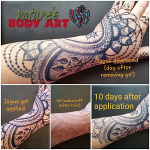 May include: A series of images showing the application and development of Jagua body art. The images display intricate black henna-style designs on an arm and hand, with text indicating stages: gel applied, gel washed off, developed, and 10 days after application.
