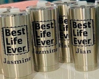 Best Life Ever Stainless Steel Tumbler; JW gift; Baptism gift; Pioneer gift; Best Life Ever; Available in Spanish; Multiple sizes and Colors