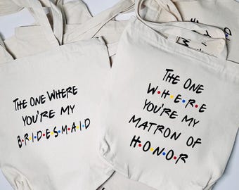 Bridal Party Tote Bags; Bride Tote; Friends Theme; Bridesmaid Gifts; Bridal Party Gifts; Bachelorette Gifts; Wedding Tote; Canvas Tote