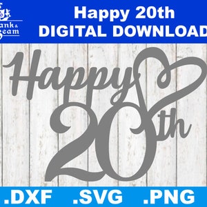 Feliz 20º SVG, Aniversário SVG, 20º Coração, 20º Arquivo de Silhueta, 20º Arquivo Cricut, 20º Aniversário Clipart, 20 SVG