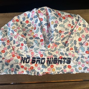 No Bad Nights Scrub Cap