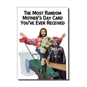 The Most Random Mother's Day Card