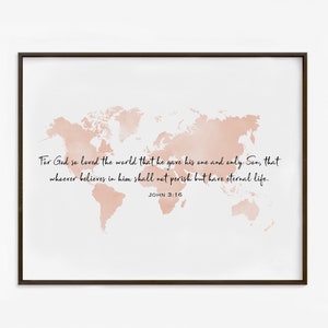 Large World Map Print 16"x20", John 3:16 , Bible verse art, Christian wall art, Christian print, Large wall art world map
