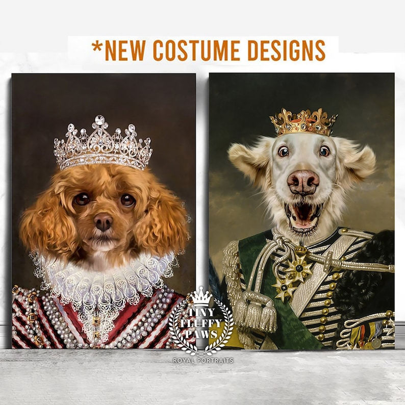 May include: Two dogs dressed in royal costumes. A brown dog with a crown and a white dog with a crown and a military uniform. The text "Tiny Fluffy Paws" and "Royal Portraits" is on the image.
