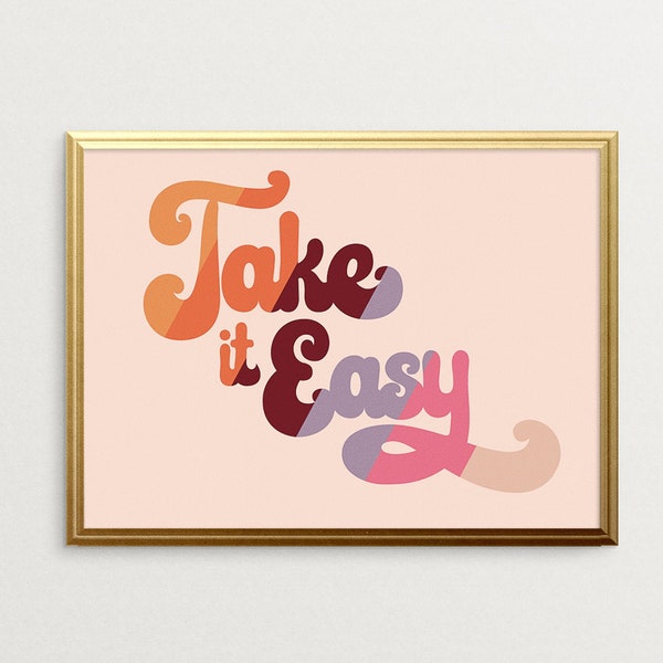 Take it Easy, hippie wall hanging, retro quote, 70s hippie style, hippie art print, 70s poster, 70s aesthetic, hipster wall art