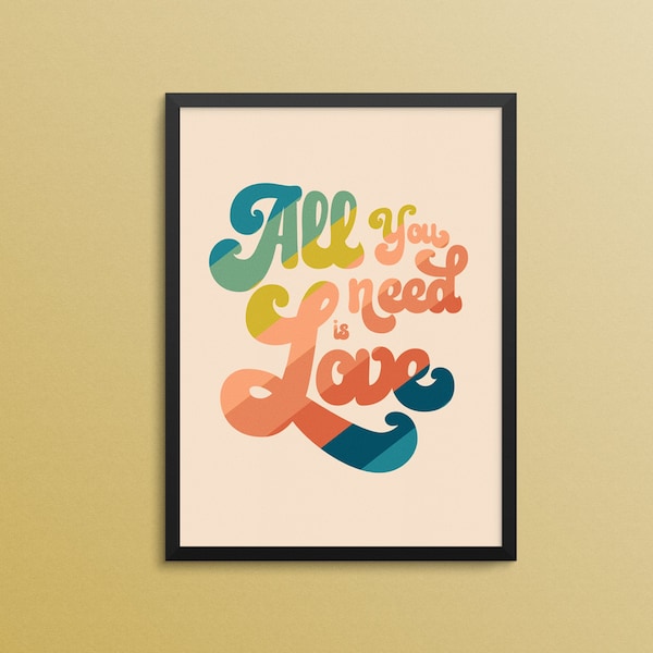 All You Need is Love, hippie wall hanging, retro quote, 70s hippie style, hippie art print, 70s poster, 70s aesthetic, hipster wall art