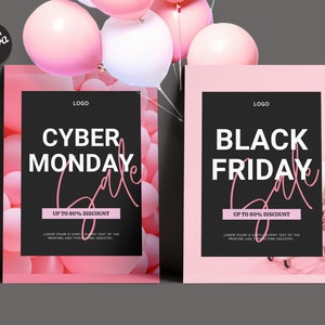 May include: Two pink flyers with black text announcing a Cyber Monday sale and a Black Friday sale. Both flyers feature pink balloons and offer up to 80% off.