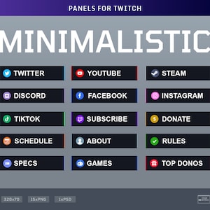 以下が含まれることがあります： 「PANELS FOR TWITCH」と「MINIMALISTIC」のテキストが入ったデジタルグラフィック。Twitter、YouTube、Discord、Instagramなどのソーシャルメディアプラットフォーム用の長方形のボタンが特徴です。ボタンは黒色で、カラフルなアイコンと白いテキストが表示されています。