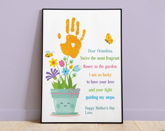 May include: A handprint art print with a yellow handprint and flowers in a pot. The text reads "Dear Grandma, You're the most fragrant flower in the garden. I am so lucky to have your love and your light guiding my steps. Happy Mother's Day Love."