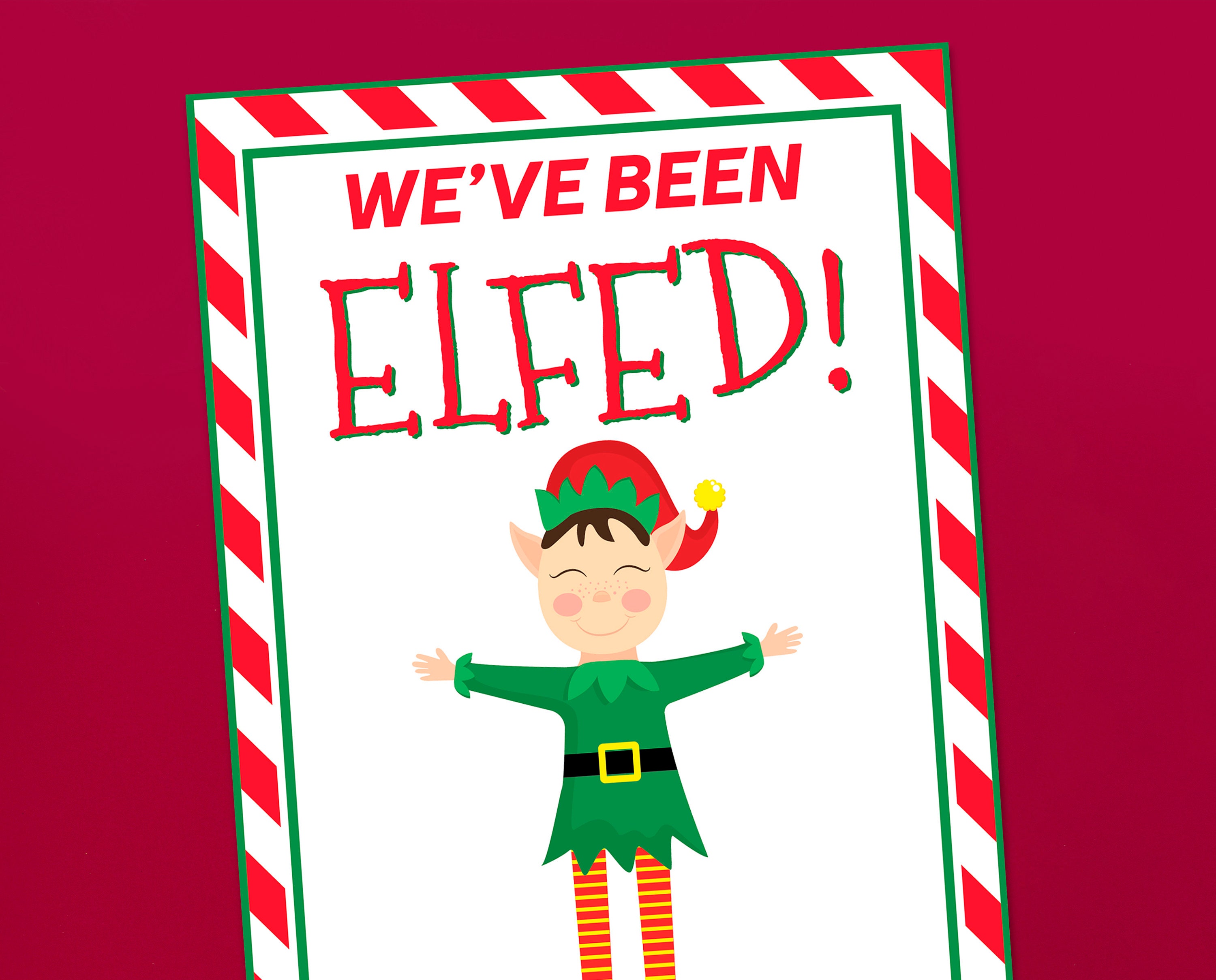 You've Been Elfed Elfed Printables Christmas Printable Etsy