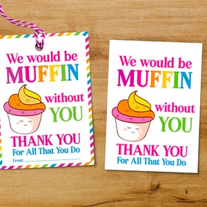 Muffin Ohne Dich Tags, Lehrer Anerkennungswoche, Krankenschwester Wertschätzung, Mitarbeiter Geschenkanhänger, Volunteer Danke, PTO PTA, Schulpersonal Geschenk