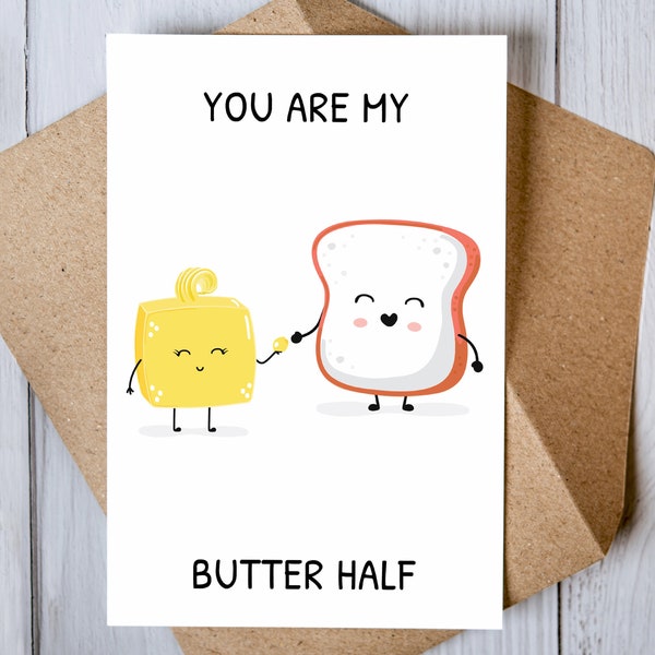 You Are My Butter Half | Punny Valentine Card | Love Greeting Card for Husband & Wife | Anniversary Card Printable | Gift for Him