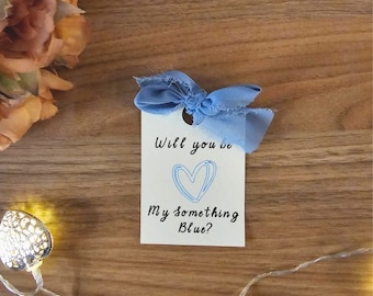 Will you be my something blue, wedding stationary, proposal, wedding gift, bride gift, bridesmaid proposal