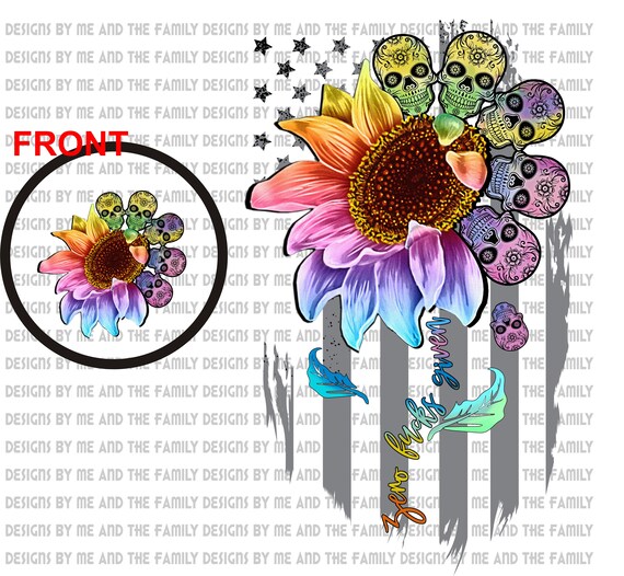 Sunflower Skulls Zero Fucks Given Front And Back Files Etsy