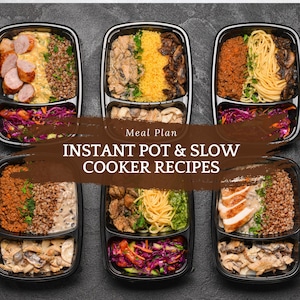 Best Meal Plan for Instant Pot & Slow Cooker, 15 Easy Budget Dinners Digital Download