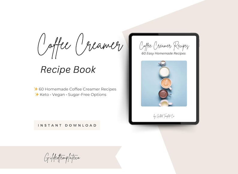 Coffee Creamer Recipes: 60 Homemade Flavors (digital Download) Keto ...