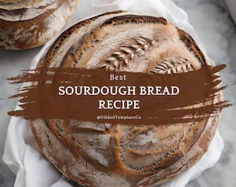 Easy Sourdough Bread Recipe: Artisan Loaf Baking Guide (Digital Download)
