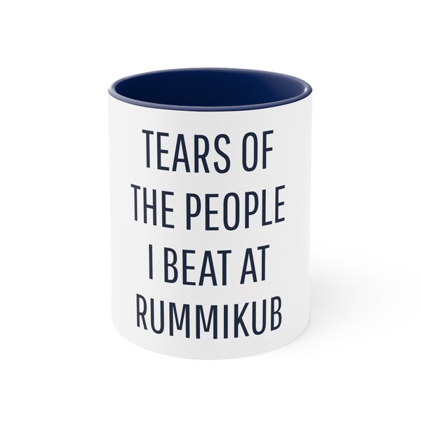 Tears of the People I Beat at Rummikub with Navy Blue Accent Coffee Mug (11oz)